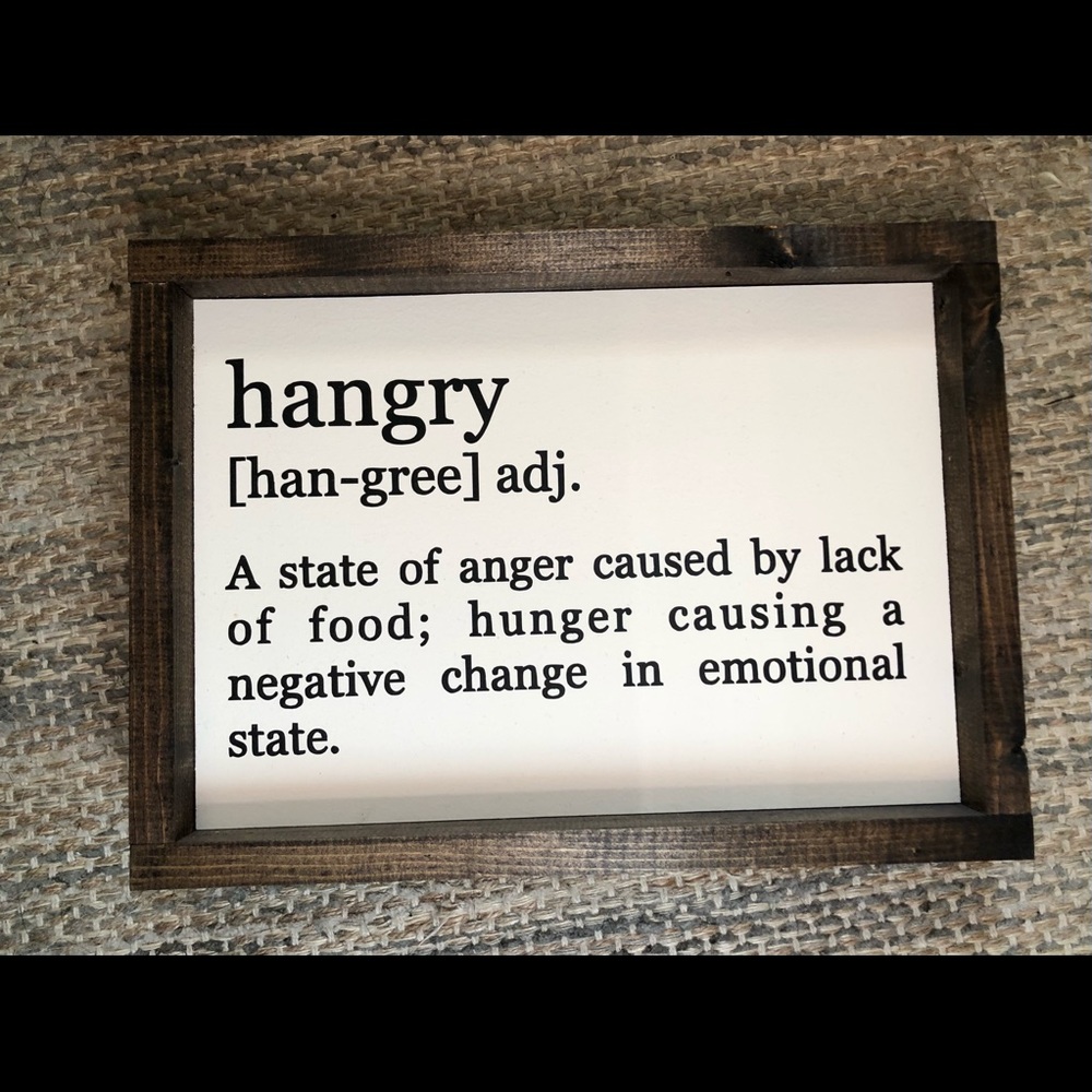Hangry wood sign